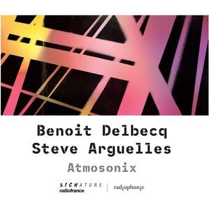 Benoit Delbecq - Atmosonix  CD
